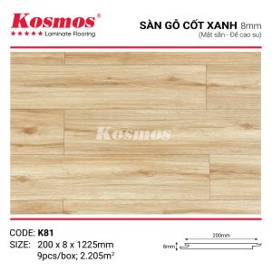 Sàn gỗ Kosmos 8mm cốt xanh K81 với cốt xanh kháng ẩm và thiết kế thanh lịch
