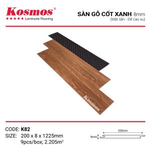 Sàn gỗ Kosmos 8mm cốt xanh K82 với cốt xanh kháng ẩm và vân gỗ tự nhiên