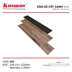Sàn gỗ Kosmos cốt xanh K87 với cốt xanh kháng ẩm và thiết kế hiện đại nâu walnut