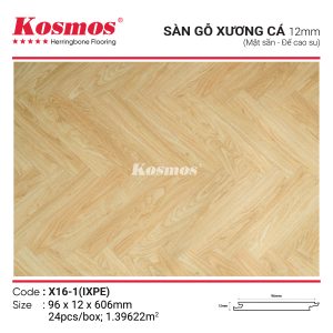Sàn gỗ xương cá Kosmos X16-1 IXPE 12mm với đế cao su giảm ồn và thiết kế hiện đại